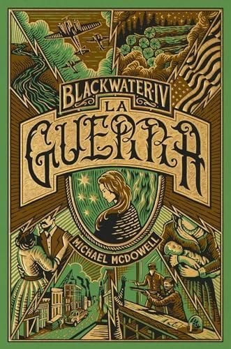 BLACKWATER IV. LA GUERRA
Comienza una nueva era para el clan Caskey: la persistencia y el trabajo duro de Elinor en Perdido por fin parecen dar sus frutos. Su control arraiga en los hogares de un pueblo que en el pasado desconfió de sus intenciones. Sus enemigos, poderosos antaño, decrecen en número y pierden fuerza. El conflicto armado en Europa trae sangre nueva a Perdido. En las tierras de los Caskey, los hombres van y vienen como marionetas. No saben que sus vidas penden de un hilo.